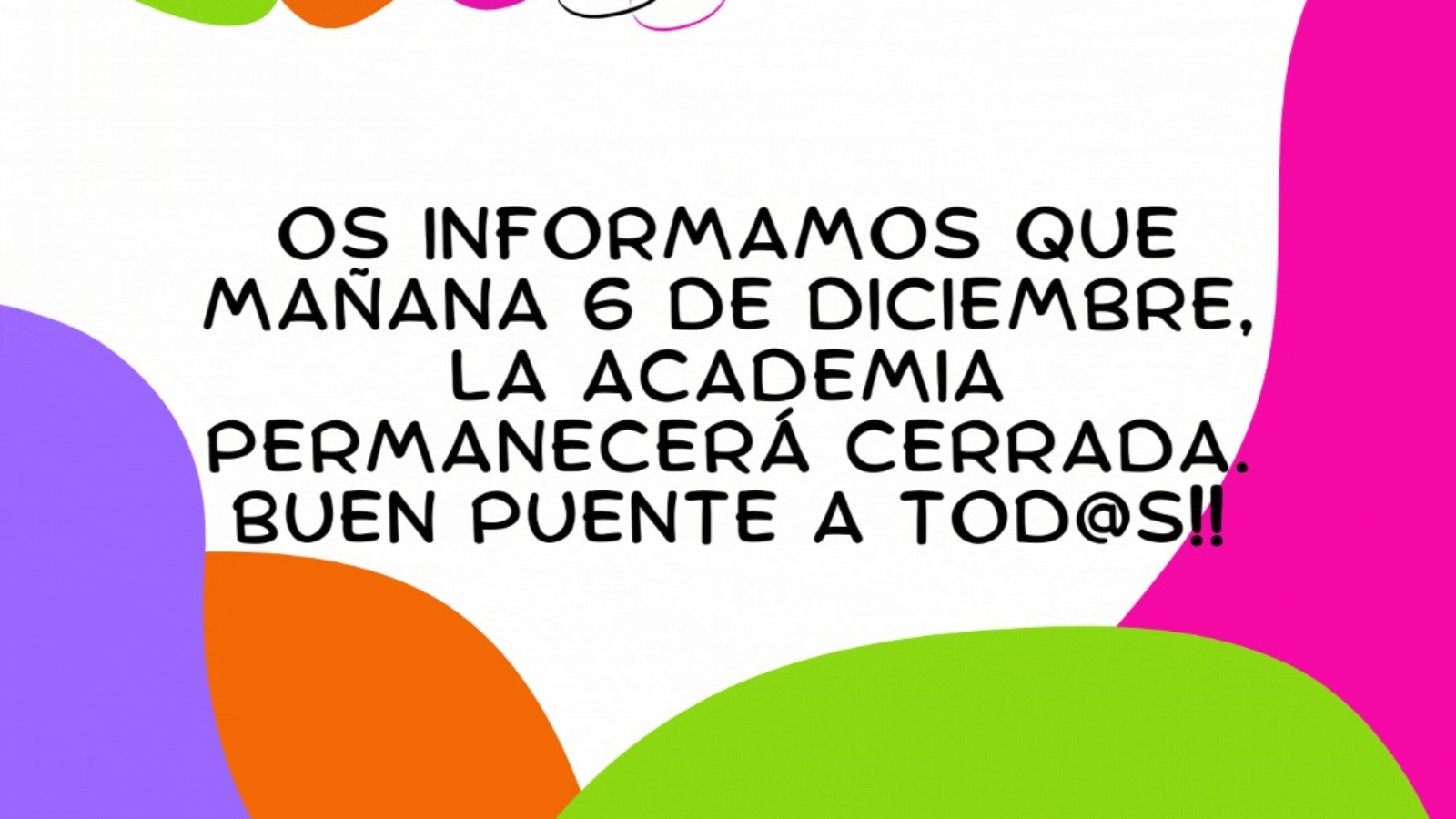 Cerrados dia 6 de diciembre
